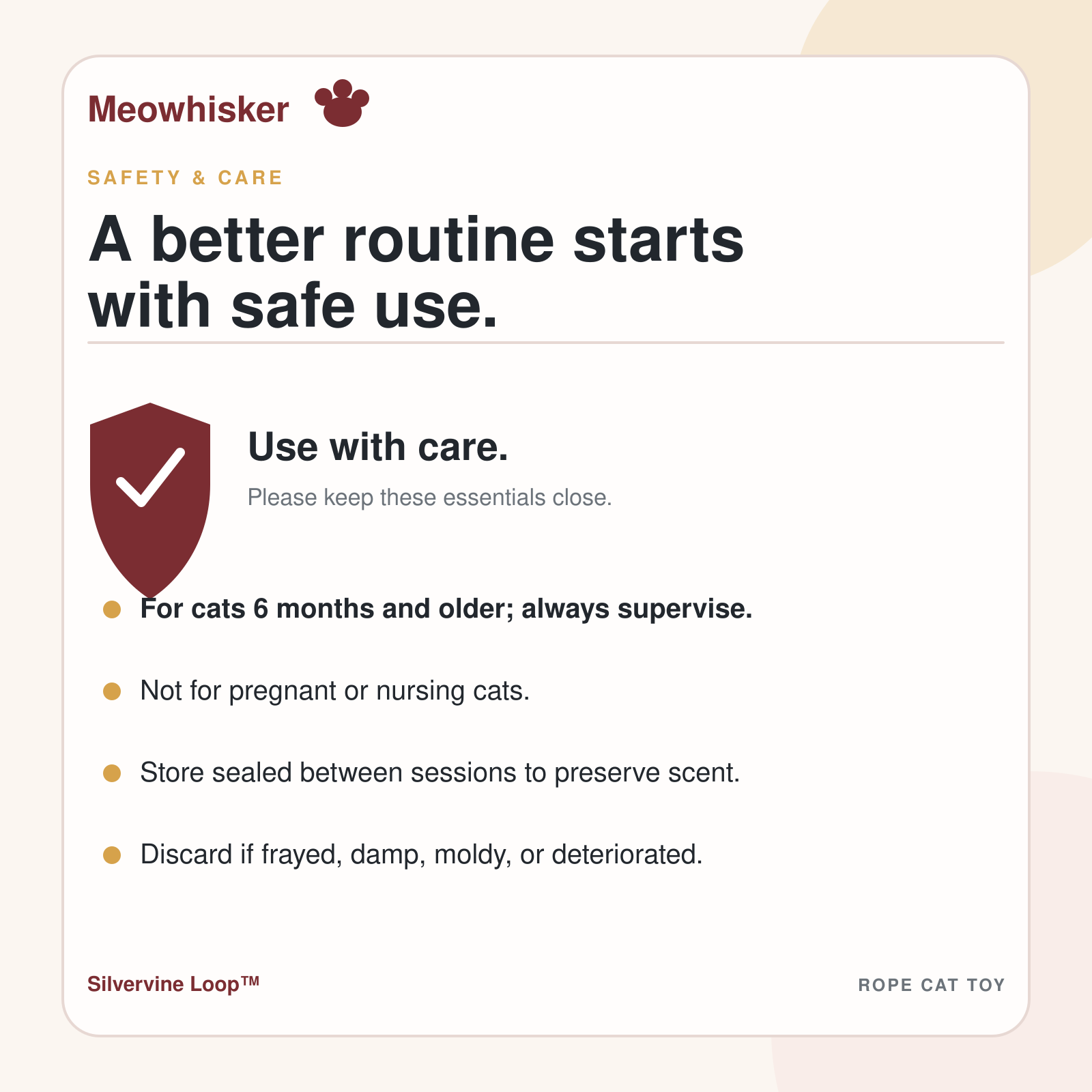 Silvervine Loop age, supervision, pregnancy, storage, and deterioration safety guidance